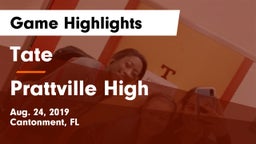 Tate  vs Prattville High Game Highlights - Aug. 24, 2019