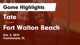 Tate  vs Fort Walton Beach  Game Highlights - Oct. 2, 2019