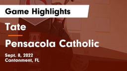 Tate  vs Pensacola Catholic  Game Highlights - Sept. 8, 2022
