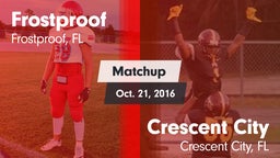 Matchup: Frostproof vs. Crescent City  2016