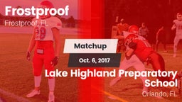 Matchup: Frostproof vs. Lake Highland Preparatory School 2017