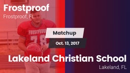 Matchup: Frostproof vs. Lakeland Christian School 2017