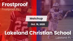 Matchup: Frostproof vs. Lakeland Christian School 2020