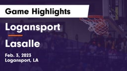 Logansport  vs Lasalle Game Highlights - Feb. 3, 2023