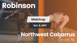 Matchup: Robinson vs. Northwest Cabarrus  2017