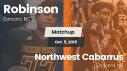 Matchup: Robinson vs. Northwest Cabarrus  2018