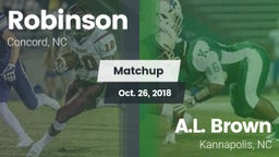 Matchup: Robinson vs. A.L. Brown  2018