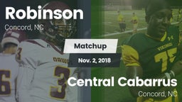 Matchup: Robinson vs. Central Cabarrus  2018