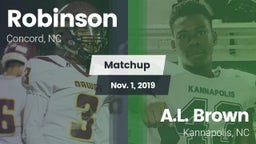Matchup: Robinson vs. A.L. Brown  2019