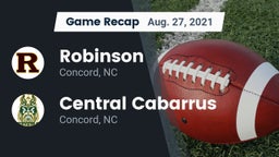 Recap: Robinson  vs. Central Cabarrus  2021