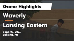 Waverly  vs Lansing Eastern Game Highlights - Sept. 28, 2023