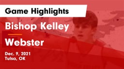 Bishop Kelley  vs Webster  Game Highlights - Dec. 9, 2021