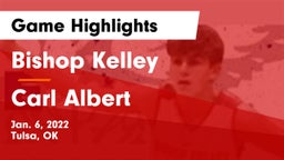 Bishop Kelley  vs Carl Albert   Game Highlights - Jan. 6, 2022