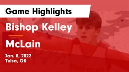 Bishop Kelley  vs McLain Game Highlights - Jan. 8, 2022