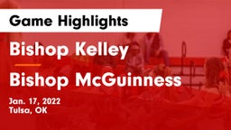 Bishop Kelley  vs Bishop McGuinness  Game Highlights - Jan. 17, 2022