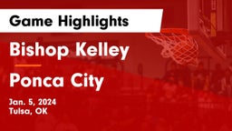 Bishop Kelley  vs Ponca City  Game Highlights - Jan. 5, 2024
