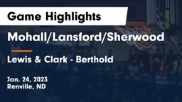Mohall/Lansford/Sherwood  vs Lewis & Clark - Berthold  Game Highlights - Jan. 24, 2023