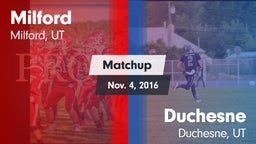 Matchup: Milford vs. Duchesne  2016