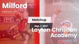 Matchup: Milford vs. Layton Christian Academy  2017