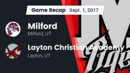 Recap: Milford  vs. Layton Christian Academy  2017