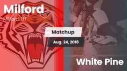 Matchup: Milford vs. White Pine  2018