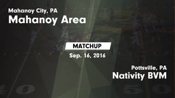 Matchup: Mahanoy Area vs. Nativity BVM  2016