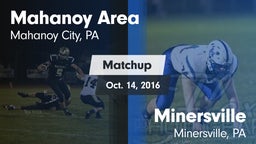 Matchup: Mahanoy Area vs. Minersville  2016
