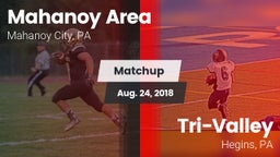 Matchup: Mahanoy Area vs. Tri-Valley  2018