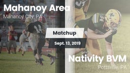 Matchup: Mahanoy Area vs. Nativity BVM  2019