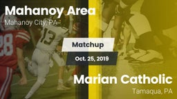Matchup: Mahanoy Area vs. Marian Catholic  2019