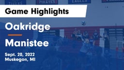 Oakridge  vs Manistee  Game Highlights - Sept. 20, 2022