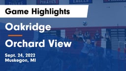 Oakridge  vs Orchard View  Game Highlights - Sept. 24, 2022