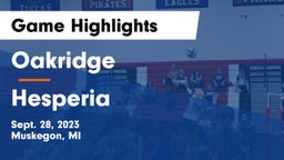 Oakridge  vs Hesperia  Game Highlights - Sept. 28, 2023