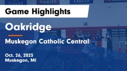 Oakridge  vs Muskegon Catholic Central  Game Highlights - Oct. 26, 2023