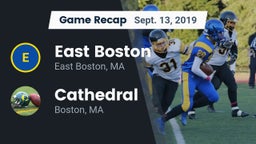Recap: East Boston  vs. Cathedral  2019