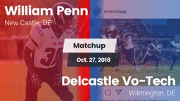 Matchup: William Penn vs. Delcastle Vo-Tech  2018