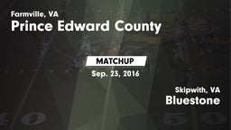 Matchup: Prince Edward County vs. Bluestone  2016