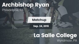 Matchup: Archbishop Ryan vs. La Salle College  2016