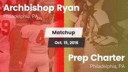 Matchup: Archbishop Ryan vs. Prep Charter  2016