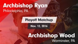 Matchup: Archbishop Ryan vs. Archbishop Wood  2016