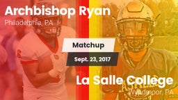 Matchup: Archbishop Ryan vs. La Salle College  2017