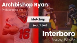 Matchup: Archbishop Ryan vs. Interboro  2018
