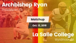 Matchup: Archbishop Ryan vs. La Salle College  2018