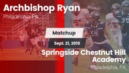 Matchup: Archbishop Ryan vs. Springside Chestnut Hill Academy  2019