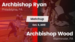Matchup: Archbishop Ryan vs. Archbishop Wood  2019