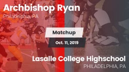 Matchup: Archbishop Ryan vs. Lasalle College Highschool 2019