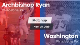 Matchup: Archbishop Ryan vs. Washington  2019