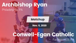 Matchup: Archbishop Ryan vs. Conwell-Egan Catholic  2020