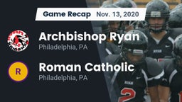 Recap: Archbishop Ryan  vs. Roman Catholic  2020