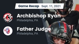 Recap: Archbishop Ryan  vs. Father Judge  2021